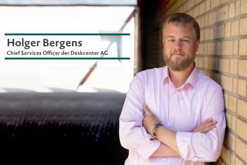 Holger Bergens, CSO Deskcenter AG