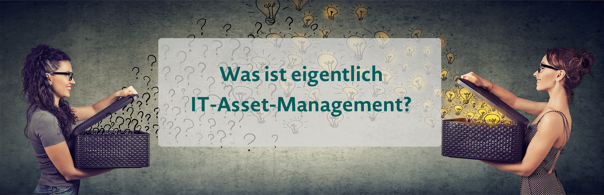 Was ist eigentlich IT-Asset-Management